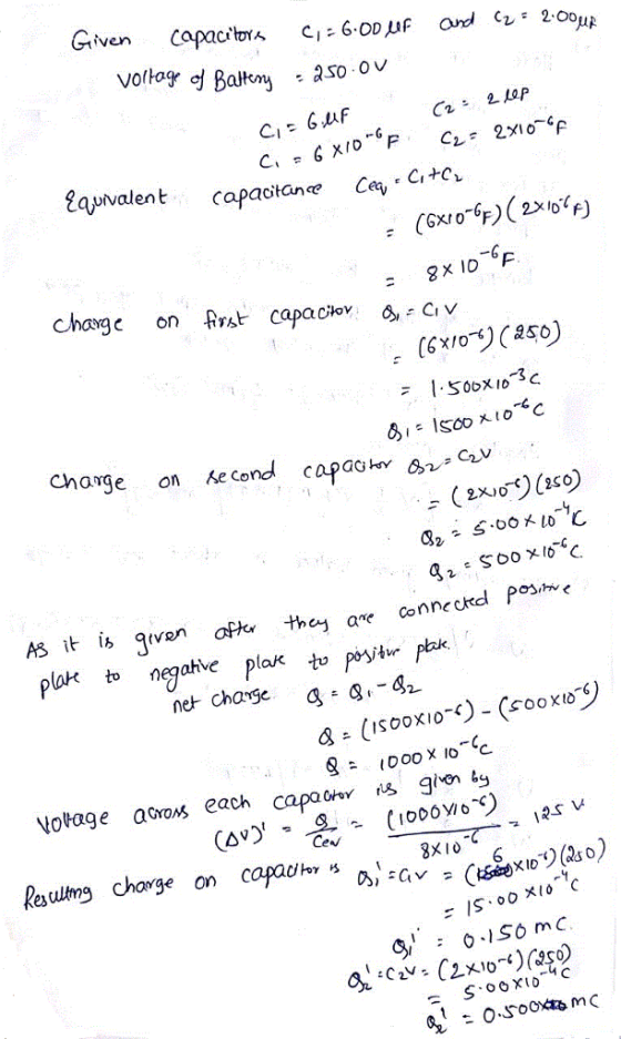 change onstCapacv = 1.500X10-3 C charge on ke cond capaihv Gv -1 As it is gof they ae conncckd ne chase a 882 Notage acrons e