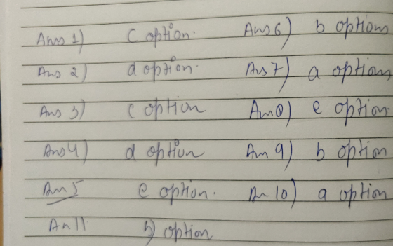 Ans 1) Aus a) And 3) Ans4) ans Coption. doption coption d optun e option. And 6) b options Aut) a option Amo) e option Ama) b