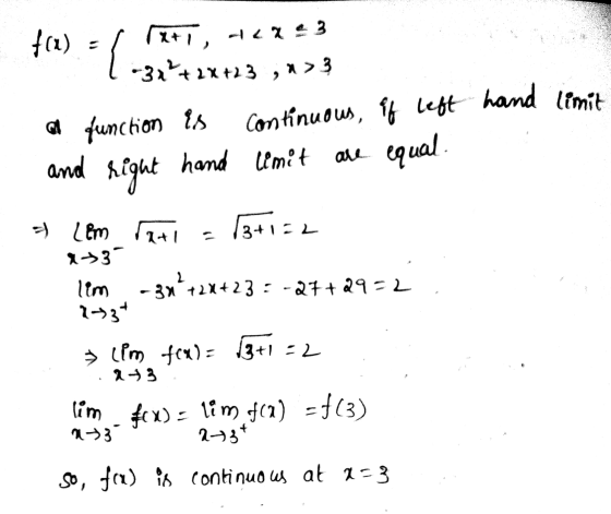 Continuous if left hand limit f(a) Tati, ter 23 +32+2x+23 ,>3 al function is hand limit are are equal. and right - lem 1+1 2