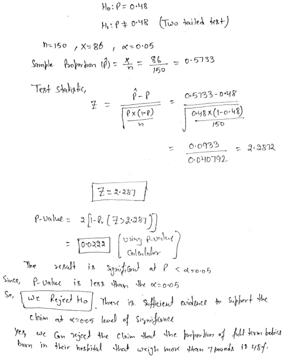 Hoi P=0.48 H, :P + 0.48 (Two tailed test) n=150, X=86 ; 2=0.05 Sample tools hon tệ) - % - 85 = 0:5733 150 Test statistic, ôp