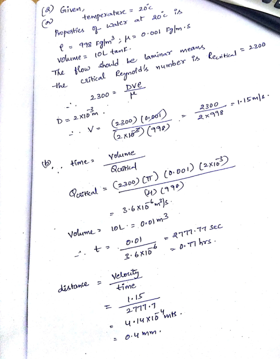 (8) Given iveM, e.얹 จาร rgim3冫μ 。.ool plnn. S The lo chould be laminar means .2.30DVe (03005 2XID Volume IoL . = 0.0) m3 Velo