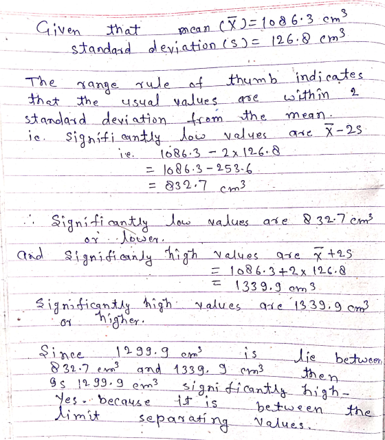 3 Given that mean CW JE108 6.3 cm standard deviation is = 126.8 cm3 range rule are The rule of thumb indicates that the 2 usu