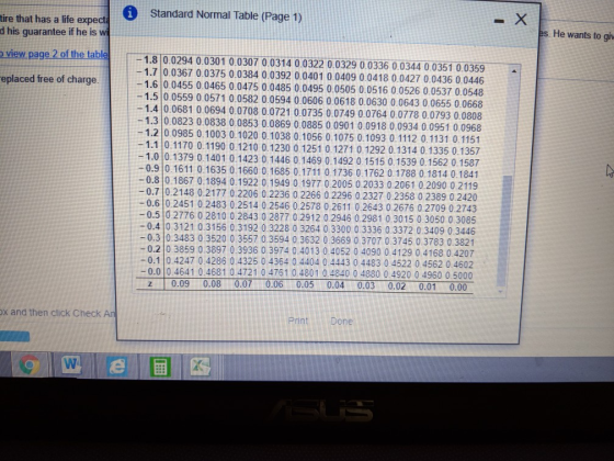 1 tire that has a life expecta Standard Normal Table (Page 1) - X d his guarantee if he is wi es. He wants to giw view page 2