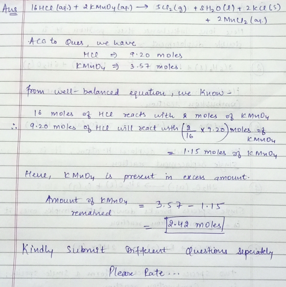 Aus 16HCl Lasi) + 2 KMnOy Lap:) → 542(g) + SH₂O(l) + 2 kel(s) - + 2 Mulla (as) A co to Ques, we have tosissaal - Mee = 9.20 m