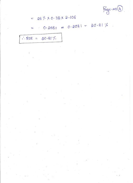 Page: No 4 = 26%. X 0.38X 2.106 0.2081 20.8 0.208 %. .. ROE = 20.81).