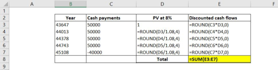 в PV at 8% Year 43647 44013 44378 44743 45108 Cash payments 50000 50000 50000 50000 -40000 =ROUND(D3/1.08,4) =ROUND(D4/1.08,4