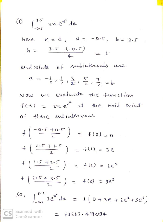 3.5 cos 3х е** du -0.5 here b = 3.5 ne 4, a -0.5, 3.5 -(-0.5) 1 ha end points of subintervals are. a = -1/2 , 2 , 3 , { 7 / 2
