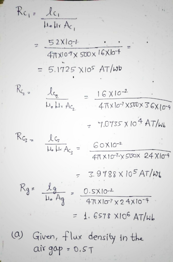 Re, la Holt Ac, 52x10-? 477 X10-7X 500x 16X10-4 = 5.1725 X105 AT/wb Ro. leg Mo Hi Aq 16 X10-2 47X10-2X500 X 36X10-4 27.0735 X