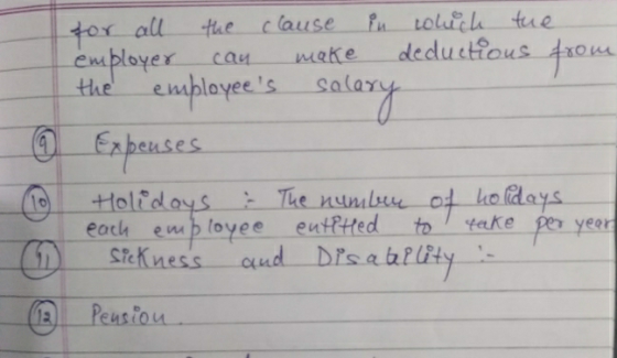 @ for all the clause in touch the employer can make deductions from the employees salary Expenses Holidays - The number of h
