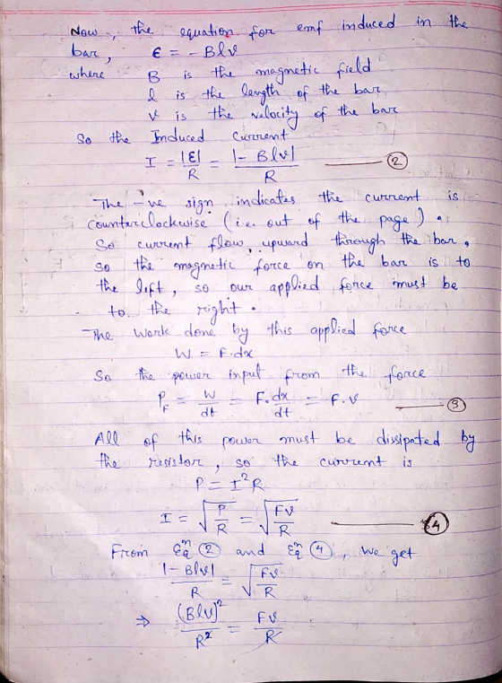 Now I - LEI is the equation for emf induced in the bar E = - Blue where B is the magnetic field I is the length of the bari i