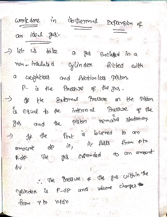 N . work done in isothermal Expansion of a T an ideal gos fe 1 lets is take ä ges enclosed in a nona insulated cylinder fille