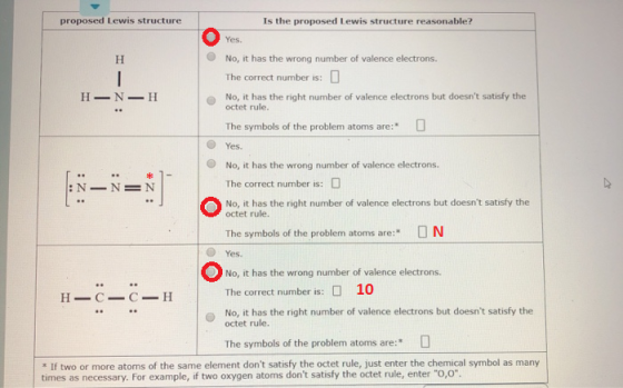 proposed Lewis structure Is the proposed Lewis structure reasonable? Yes. No, it has the wrong number of valence electrons. T