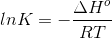 lnK=-\frac{\Delta H^o}{RT}