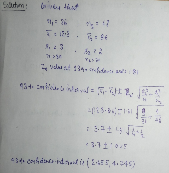 Salution: briven that 1, 236, Nr 48 X = 12:3 X2 z 8.6 1 8,23 ni730 8222 M2> 30 1 Za value at 930fo confidence level z 1981 93