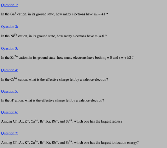 Question 1: In the Gat cation, in its ground state, how many electrons have mı = +1 ? Question 2: In the Ni5+ cation, in its