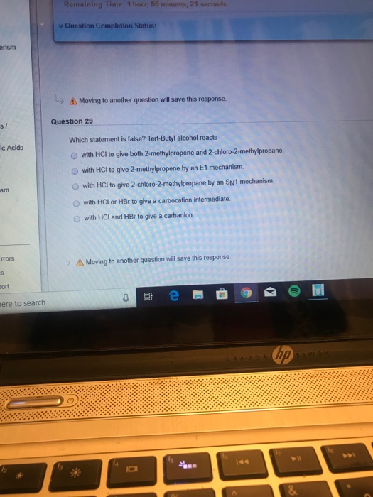 Remaining Time: 1 hour, 56 minutes, 21 seconds Question Completion Status: erism Moving to another question will save this re
