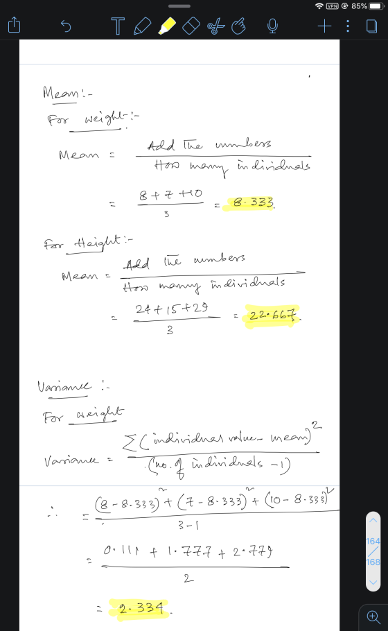VPN @ 85%O Ü 5 TODOH @ + :O Mean:- For weight-i- Mean = Add the umbers How many individuals 8 + 7 to - 8. 333 3 for Height :-