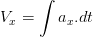 V_{x} = int a_{x} . dt