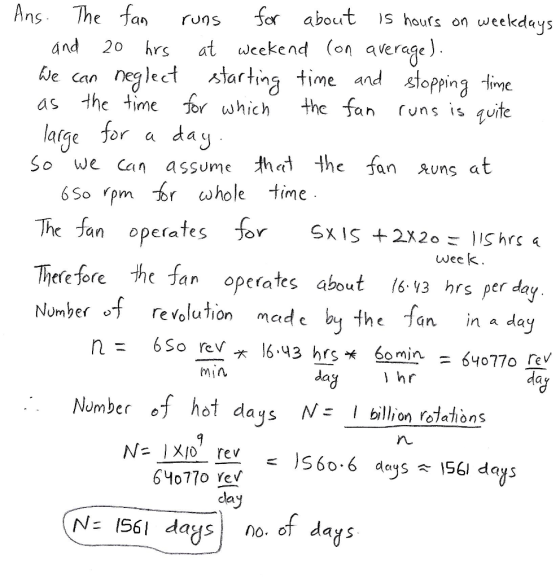 for about S hours on weekdays Ans The fan Yuns (on average) time and stopping time the fan at weekend and 20 hrs negleet tart