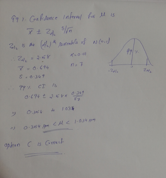 997. Confidence interval for ll is slun 212 is the (Alth percentile of wood X + 2d2 99% x=0.01 : 242 2.08 n = 7 = 0.694 -2012