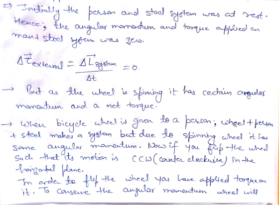 2 Suit Initially the person and stool system Hence, the angular morrentun and torque applied in was at vest- mant stool syste