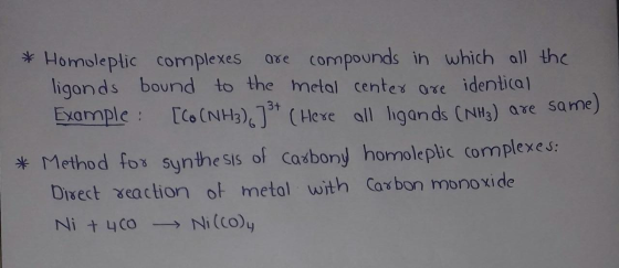 * Homoleptic complexes are compounds in which all the ligands bound to the metal center are identical Example: [Co (NH3), )**