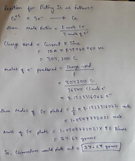 Reaction for Plating is as follows & Cat3 + 30 la then. Mole Ratio - 1 mole (r 3 mole of e- Charge eised - Current & Time - 1