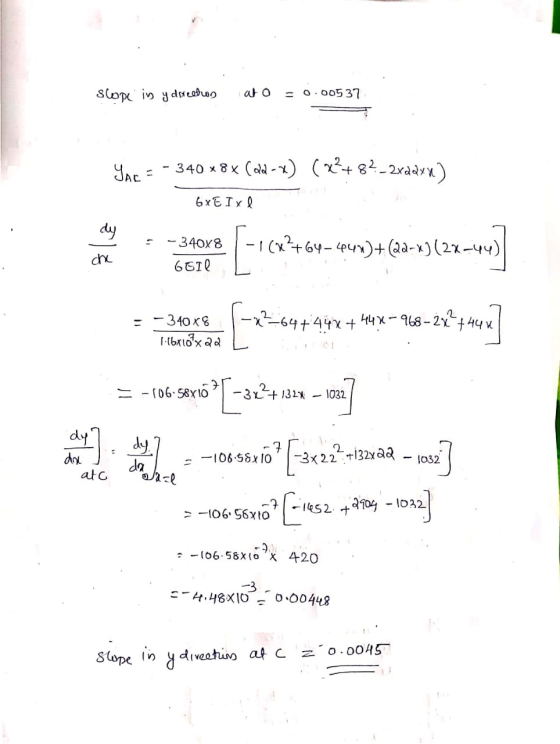 slope in y direction at o 0.00537 YAC= 340 x 8% (dvd-) (x2+82-2xdayx) 6xETx 2 dy 340x 8 GGIl -1(x2+64-coun)+ (da-v}(22-44 che