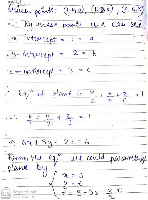 (069-297) kriven pomets : (1,0,0), (09.0), (0,0,3) 10. By these points we can see , -intercept z 12 a By intercept a 22b ra i