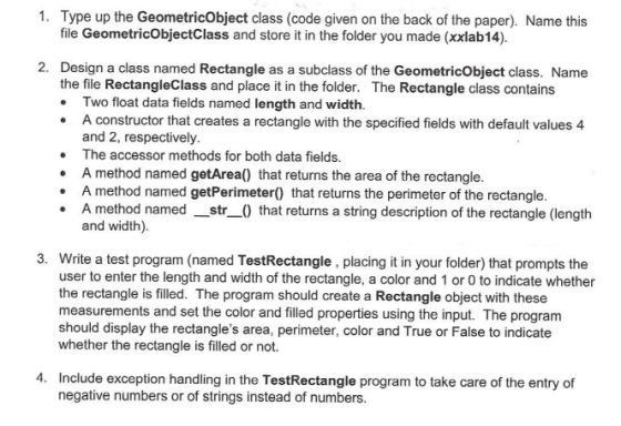 Type up the GeometricObject class (code given on the back of the paper). Name this file GeometricObjectClass and store it in