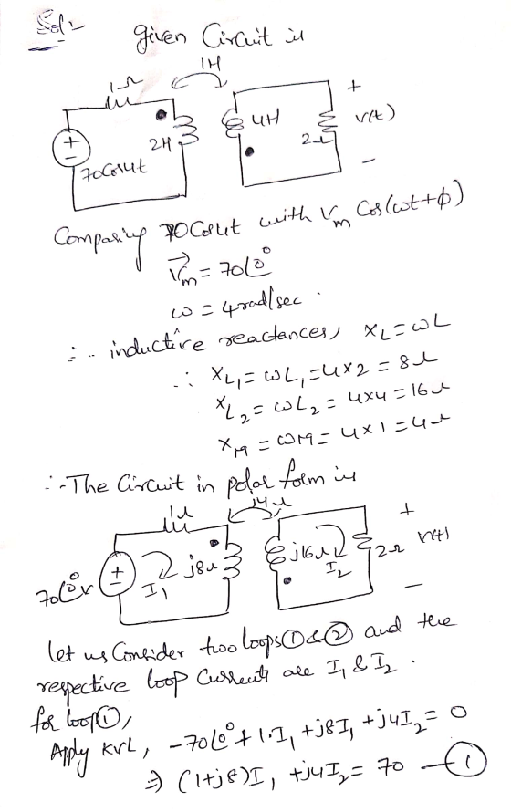 Sell given Circuit il IH ir + un ut Vit) + 2 2H 7oColut um Compart shing Im = ROCaut with y Coslat+p) 7012° w = 4 rad/sec :