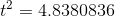 t^2=4 .8380836