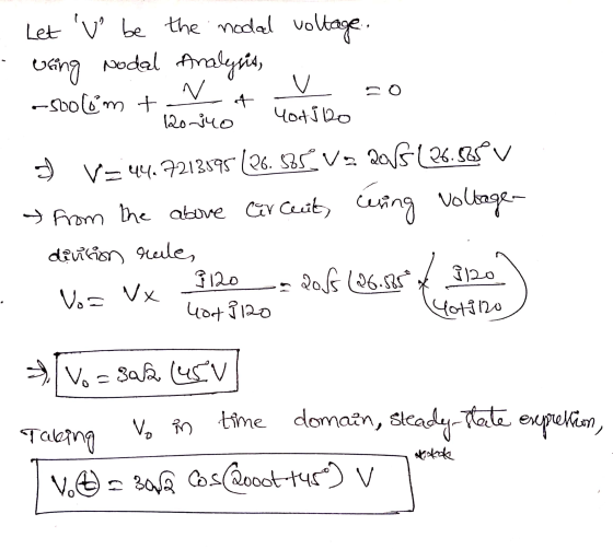 UO R bove - Let V be the modal voltage essing Nodal Analysis, -500lóm + v it v ro 120 i40 40tilho 5) V=44.7213895 26.585. V