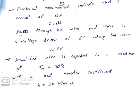 İnd icate -rhat a Electrical measurement in ent of 13 A d there s Pates through e uỏive an medium nsul ated wie is exposed to