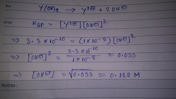 Eve. Y(oW)e y2 20e KSP 07.00 10 3. 3 x 1o 40 10 3.3 KID 0.053 LONe 2 V0.033 0.182 M NOTES: