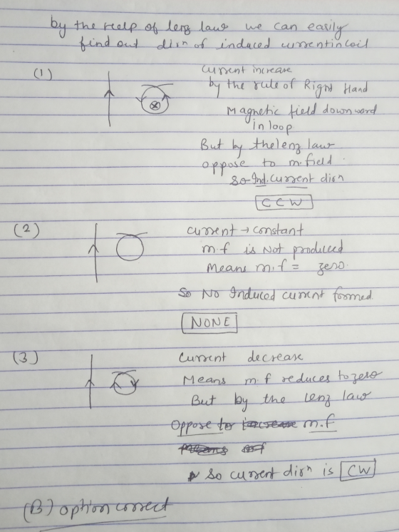 we in loop by the reelp of leng law can find out dion of induced currentin coil cusent increase by the rule of Right Hand Mag