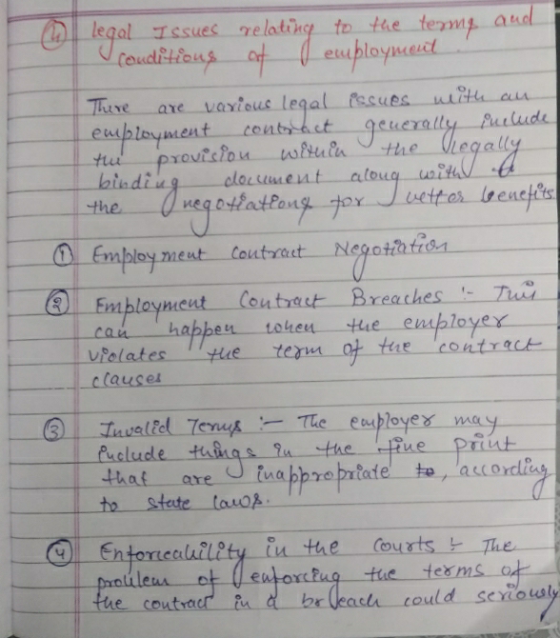 I m legal Issues relating to the term and conditions of employment There are various legal issues with an employment contact