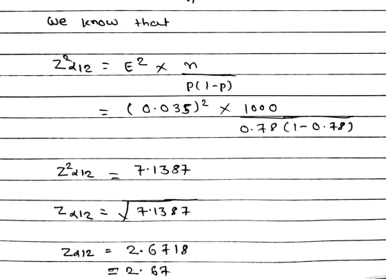 we know that Z 212 - E2X PC lap) (0.035)2 x 1000 0.78 C1-0.78) 2²212 7:1387 2012 = 7:1387 Za12 2.6718 o 2: 67