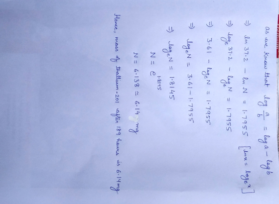 2hemum , as we know that log a = loga - logo = In 37.2 - lu N = 1.7955 anx = loge = loge 37.2 - lag N = 1.7955 3) 3.61 - lage