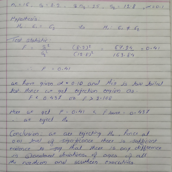 n = 16 5 = 8. 2 G2 = 25 Se = 12.8 ,x=0.1 Hypothesis: Ho: 6, G - H: 6, 6q Test statistic: F = 5,2 = -0.41 (8.2)2 (12.872 67.24