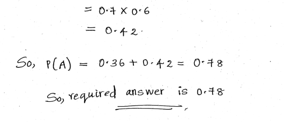 59 PCA) 0.36 0.42 = 0.78 So, Yeauired ans wer is o-s