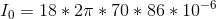 I_{0}=18*2\pi *70*86*10^{-6}