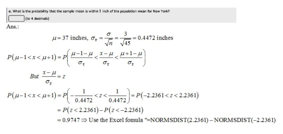 c. What is the probability that the sample mean is within 1 inch of the population mean for New York? (to 4 decimals) Ans μ-3