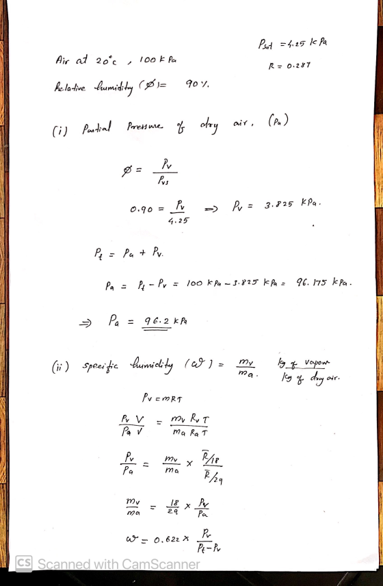Psat = 4,25 kPa Air at 2oc 100 kPa R = 0.287 907. he lative humiditay cØJ= air, (i) (Pa) Pressure of day Pantial = Pr Pus Pu