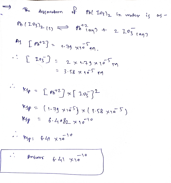 The dissonnahon 여 Pbl LO3)2 in water is eas- Ръ (193) (5) +2 1. (ии 2 +- 2 -03 (ии? [Pъ*22 = 5- lab aux btob І то) . - 2. х1