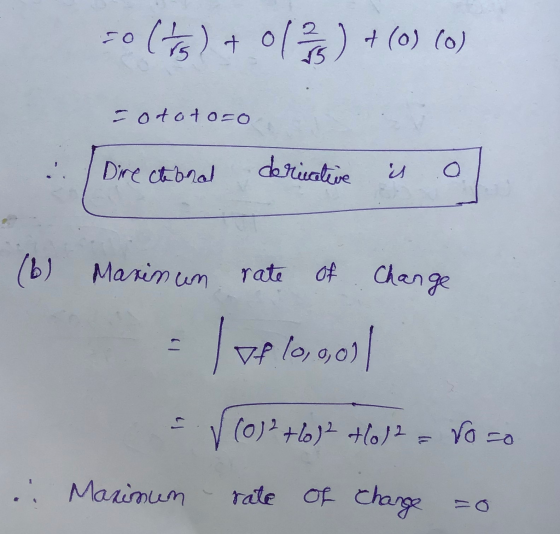 50 (45) + 0(3) + (0) (0) - ototozo OO . | Directional derivative is of (6) Marinun rate of Change - 1 of 10,ool | IV (0)2to2