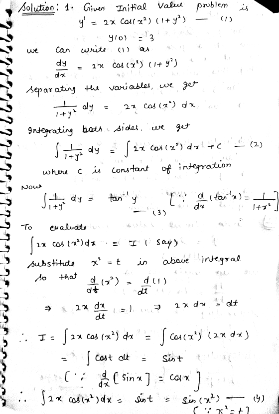 (D) y 15 solution: 1. Given Initial Value problem is 2x cost?) (1 + y) ylol - 3 can write (۱) dy 2x cas (x²) (1+ y²) da sepa