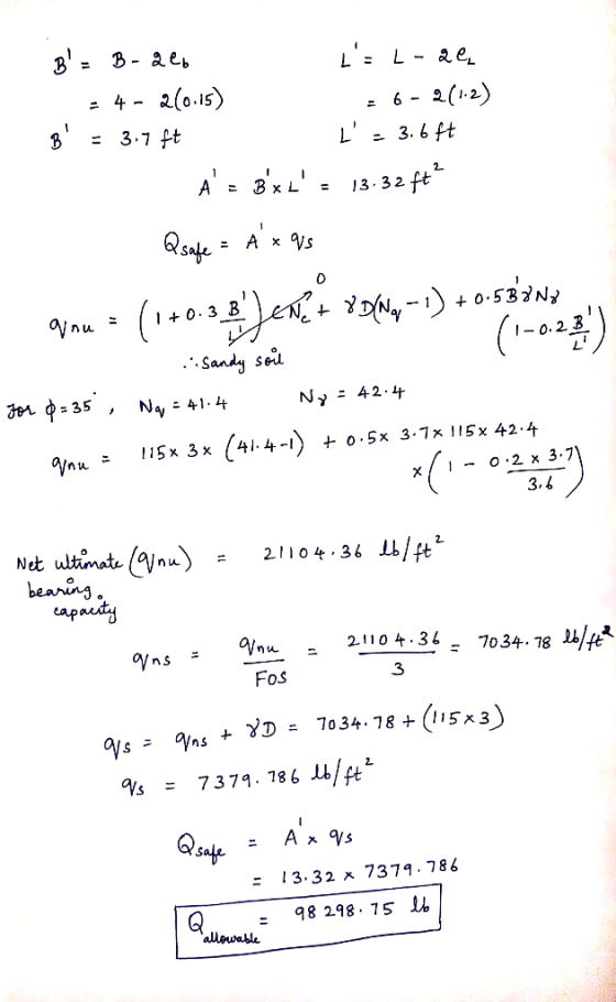 в- В- аеь L= L- 2e. %3D 2(0.15) = 6 - 2(1-2) - 3. 6 ft 8 = 3.1 ft 13.32 ft Qsafe = Ax Vs %3D (1+0.3Je+ y-1) + •.53 (1-02) V