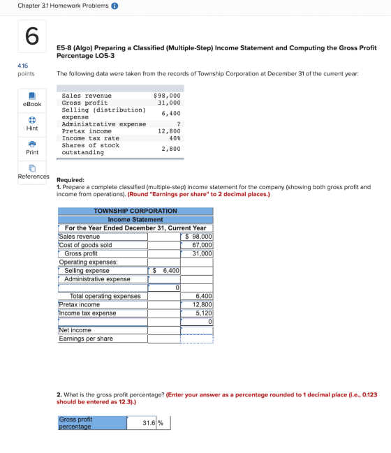 Chapter 3.1 Homework Problems E5-8 (Algo) Preparing a Classified (Multiple-Step) Income Statement and Computing the Gross Pro
