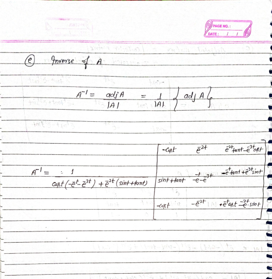 PAGE NO.: DATE: 1 re Inverse of a strapt A = adja JA) 1 JAJ Ladj Al -Copt ezt et tantestent Ala 1 mettent tetsint + 3t sint